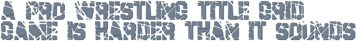 A pro wrestling title grid game is harder than it sounds